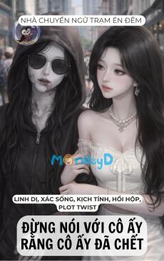 ĐỪNG NÓI VỚI CÔ ẤY RẰNG CÔ ẤY ĐÃ CHẾT