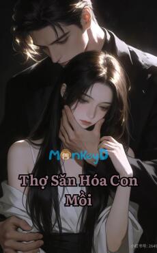 Thợ Săn Hóa Con Mồi