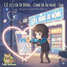 CỐ SỰ CỦA DI ĐỘNG