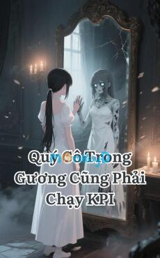 Quý Cô Trong Gương Cũng Phải Chạy KPI