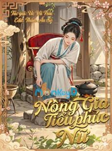 Nông Gia Tiểu Phúc Nữ