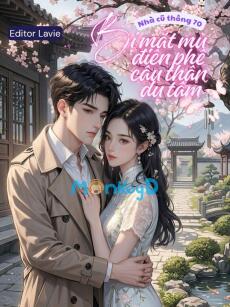 Nhà cũ thông 70, bị mắt mù điên phê câu thân dụ tâm