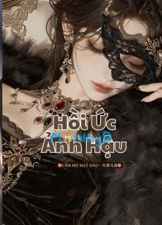 Hồi Ức Ảnh Hậu