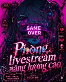 Phòng Livestream Năng Lượng Cao [Vô Hạn]
